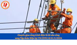 Điều kiện công trình điện được chuyển giao sang Tập đoàn Điện lực Việt Nam